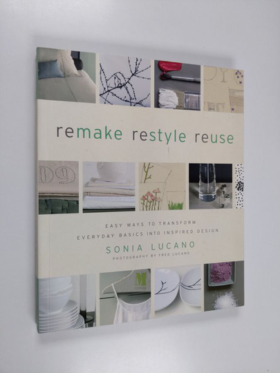Sonia Lucano : Remake, restyle, reuse