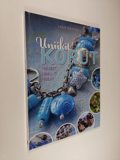 Vigdis Mo Johansen : Näin teet itse uniikit korut : ohjeet, mallit, ideat