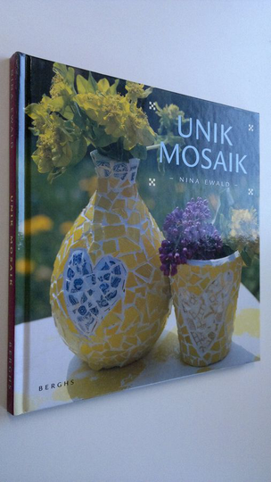 Nina Ewald : Unik Mosaik