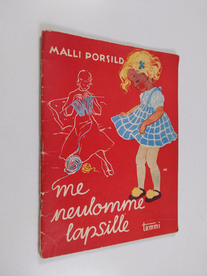Malli Porsild : Me neulomme lapsille : 35 mallia