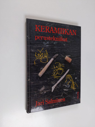 Jari Salminen : Keramiikan perustekniikat