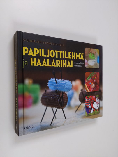 Satu Laatikainen : Papiljottilehmä ja haalarihai : helppoja leluja kotitarpeista