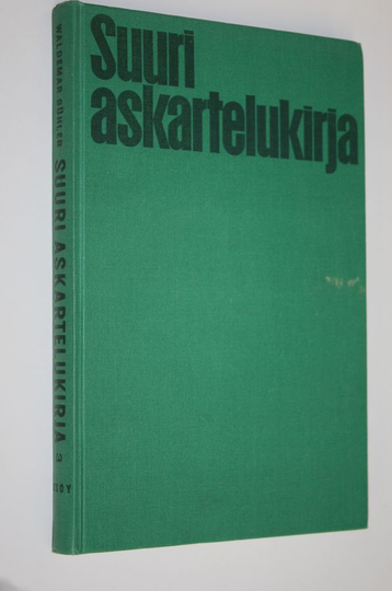 Waldemar Buhler : Suuri askartelukirja 3 : 214 valokuvaa ja piirrosta : 2 moniväriliitettä