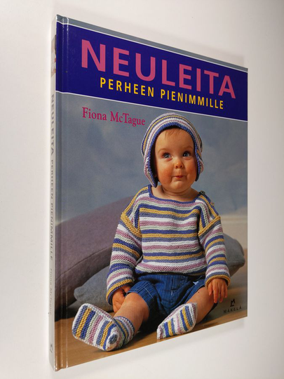 Fiona McTague : Neuleita perheen pienimmille
