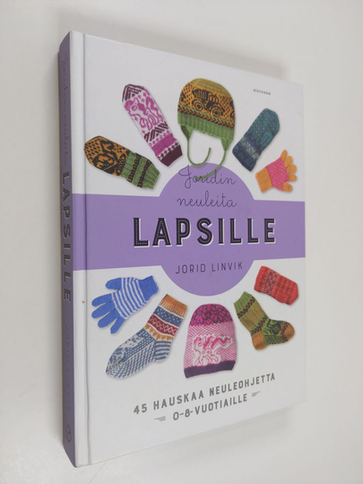 Jorid Linvik : Joridin neuleita lapsille : 45 hauskaa neuleohjetta