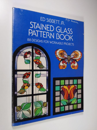 Ed Sibbett : Stained Glass Pattern Book - 88 Designs for Workable Projects