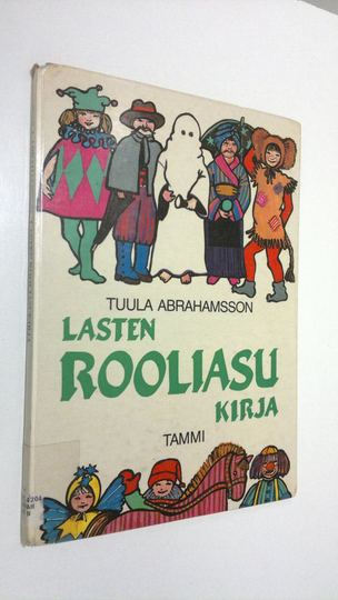Tuula Abrahamsson : Lasten rooliasukirja