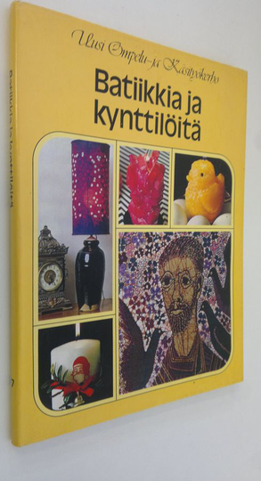 Norma Jameson (toim.) : Batiikkia ja kynttilöitä