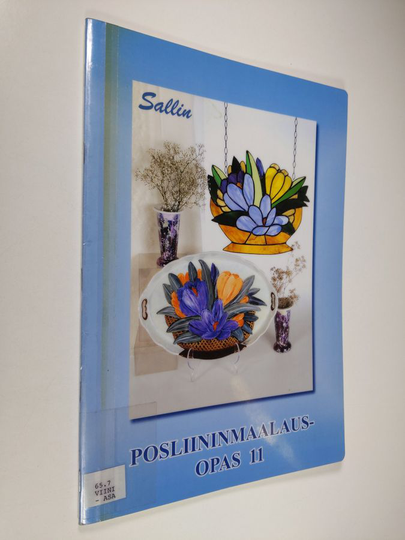 Salli Viinikka : Sallin posliininmaalausopas 11