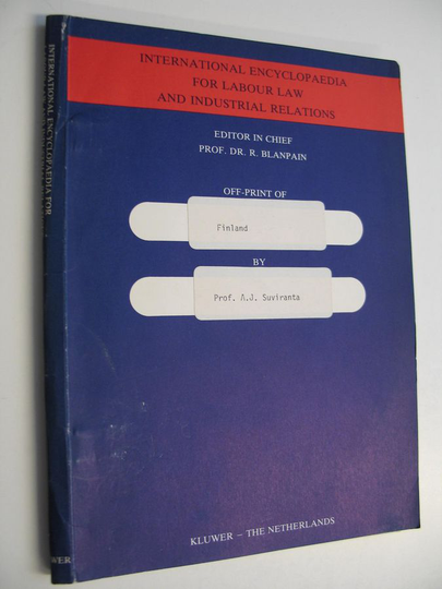 R. Blanpain (edit.) : International encyclopaedia for labour law and industrial relations - Supplement 15