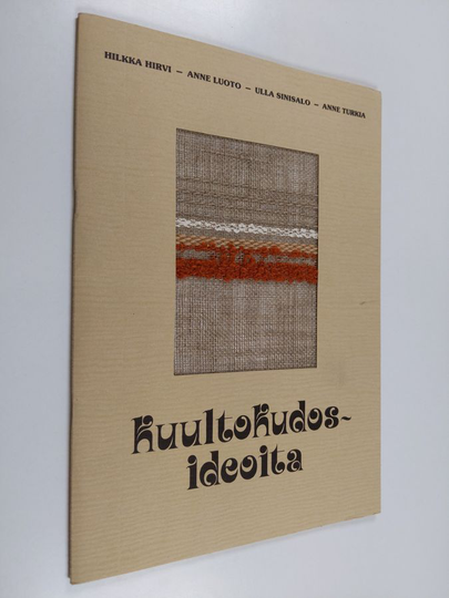 Hilkka Hirvi : Kuultokudosideoita