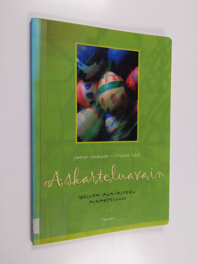 Jaana Lankinen : Askarteluavain : ideoita ala-asteen askarteluun