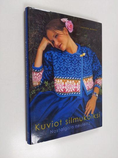 Solveig Hisdal : Kuviot silmukoiksi : nostalgisia neuleita