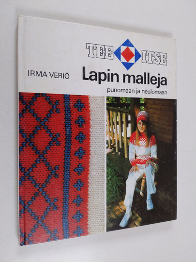 Irma Veriö : Lapin malleja punomaan ja neulomaan