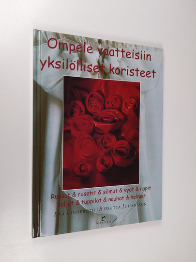 Eva Linderoth : Ompele vaatteisiin yksilölliset koristeet