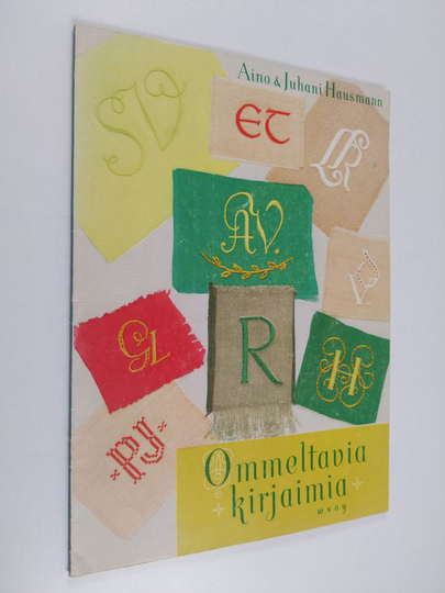 Aino Hausmann : Ommeltavia kirjaimia