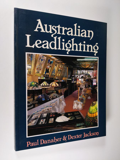 Paul Danaher ym. : Australian Leadlighting