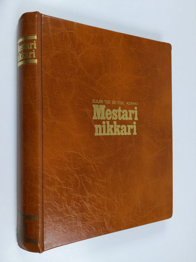 Suuri Tee Se Itse- kerho : Mestarinikkari 1977-1978 ; Vuosikerta 1977 (nrot 9-11) ; Vuosikerta 1978 (nrot 1-5)