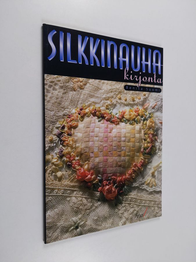Benita Suomi : Silkkinauhakirjonta