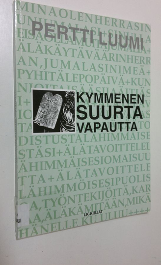 Pertti Luumi : Kymmenen suurta vapautta
