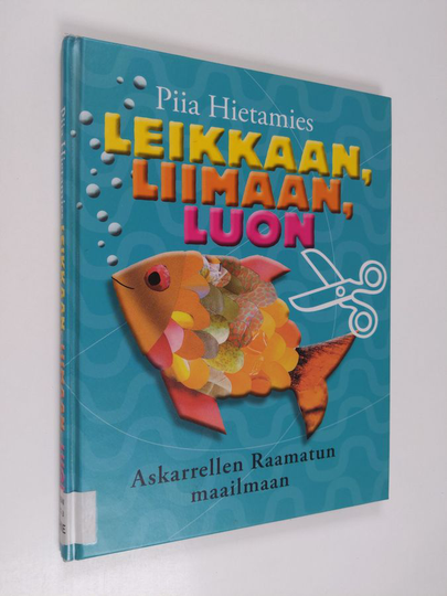 Piia Hietamies : Leikkaan, liimaan, luon : askarrellen Raamatun maailmaan
