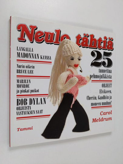 Carol Meldrum : Neulo tähtiä : 25 tunnettua pehmojulkkista
