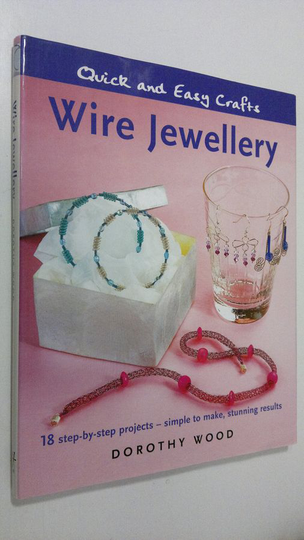 Dorothy Wood : Wire Jewellery