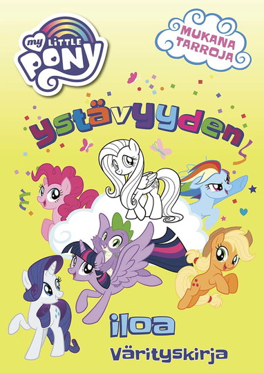 My Little Pony Ystävyyden Iloa Värityskirja