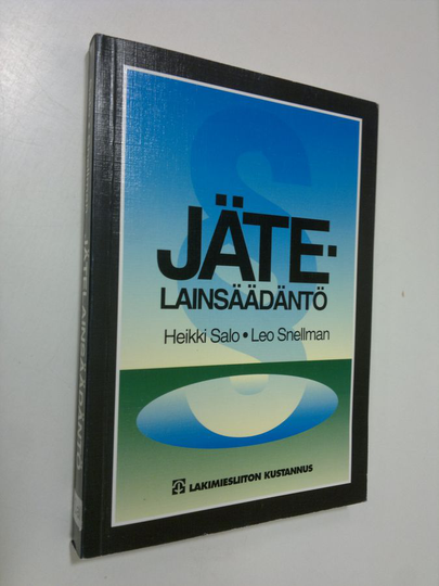 Heikki T. Salo : Jätelainsäädäntö