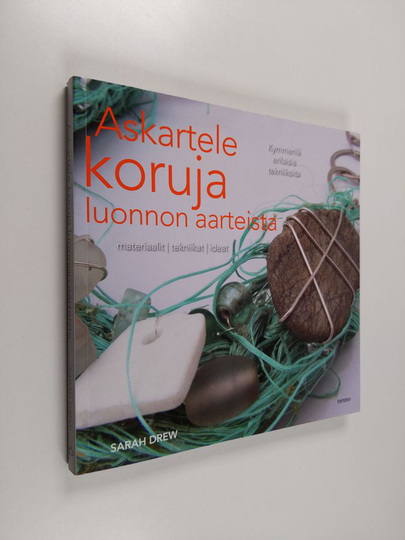Sarah Drew : Askartele koruja luonnon aarteista