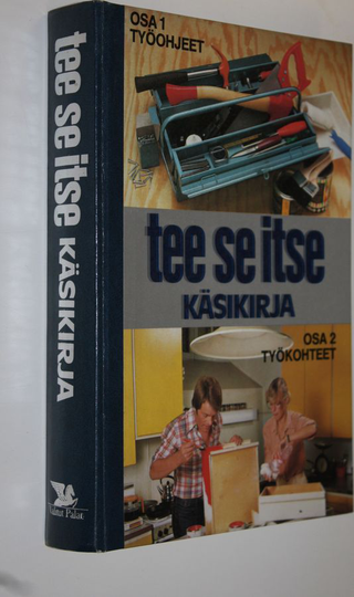 Tee se itse käsikirja Osa 1-2, Työohjeet ; Työkohteet