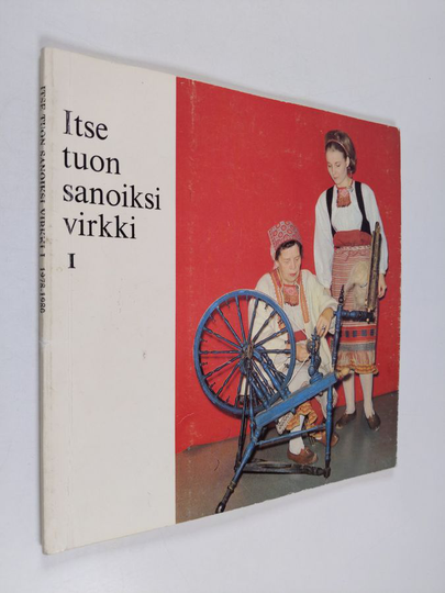 Itse tuon sanoiksi virkki 1978-1981