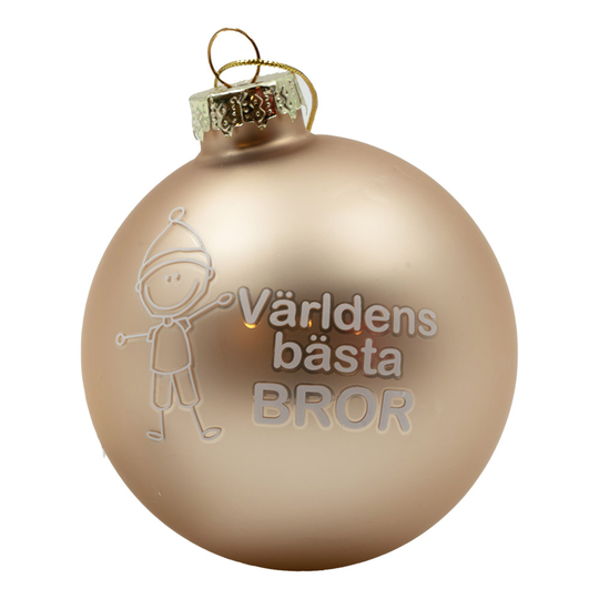 Joulukuusenkoriste Världens Bästa Bror