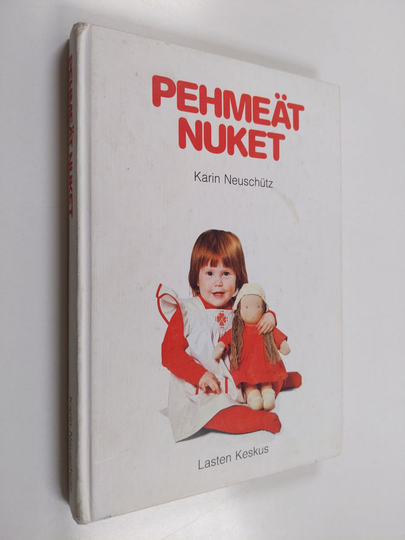 Karin Neuschutz : Pehmeät nuket