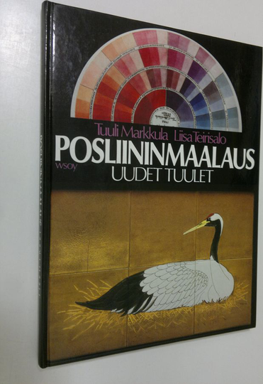 Tuuli Markkula : Posliininmaalaus : uudet tuulet