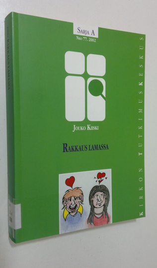 Jouko Kiiski : Rakkaus lamassa : parisuhdeongelmat ja 1990-luvun talouskriisi