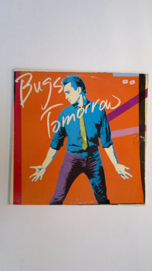Bugs Tomorrow : Bugs Tomorrow
