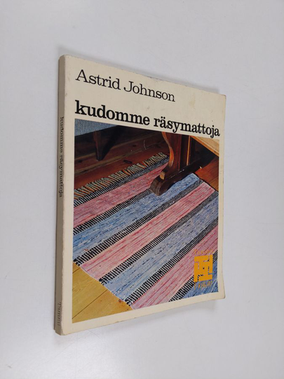 Astrid Johnson : Kudomme räsymattoja