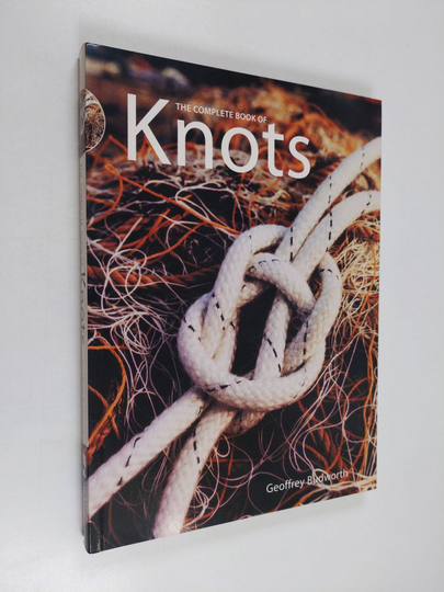 Geoffrey Budworth : The complete book of knots