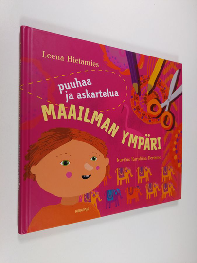 Leena Hietamies : Maailman ympäri : puuhaa ja askartelua