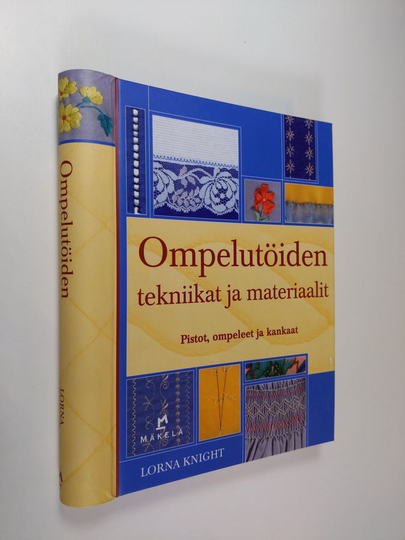 Lorna Knight : Ompelutöiden tekniikat ja materiaalit