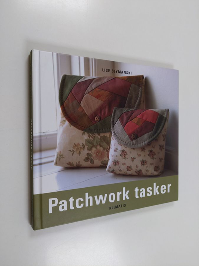 Lise Szymanski : Patchwork tasker