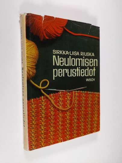 Sirkka-Liisa Riuska : Neulomisen perustiedot