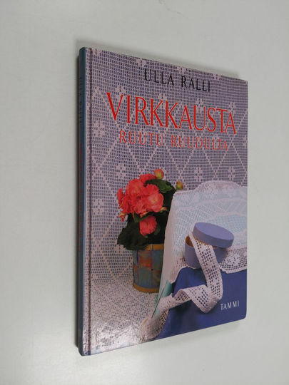 Ulla Ralli : Virkkausta ruutu ruudulta