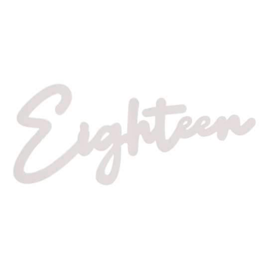 Kyltti Eighteen Valkoinen