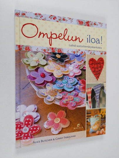 Alice Butcher : Ompelun iloa! - Loihdi uutta kierrätyskankaista