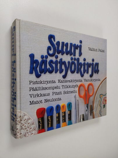 Marja ym. Anttila : Suuri käsityökirja